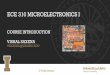 ECE 310 MICROELECTRONICS I - University of Delawarevsaxena/courses/ece310/s18...Combination of lecture notes and slides Lecture notes/slides will be posted online at the end of the