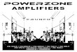 POWERZONE PZi AMPLIFIERS - Crunch · PZi series amplifiers require 4 gauge power wire. In a multi amplifier system, add the total value of the manufacture recommended fusing to get