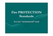 Fire PROTECTION Standardsfiredirect.net/_pdfs/_technical/tech_1205_0057.pdf• EN 1568 / ISO 7203 • Def 42-40 • LASTFIRE fire test • US Mil Spec F 24365 F • Etc .. The Agent