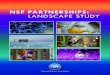 NSF PARTNERSHIPS: LANDSCAPE STUDY · 2020. 12. 3. · This Landscape Study will sketch out the contours of NSF’s existing partnership landscape, provide some noteworthy examples