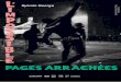 L’Impossible – Pages Arrachées · 2012. 11. 29. · UN FILM DE SYLVAIN GEORGE 84 mn – DCP/Blue Rai - 1.85 - Dolby numérique - noir et blanc et couleurs – France – 2011