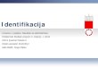 Identifikacija - University of Ljubljanamsc.fe.uni-lj.si/download/blazic/ident_prosojnice.pdfIdentifikacija 2 Modeli kot abstrakcija realnosti • Gradnja modelov s pomočjo opazovanja