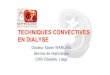Service de néphrologie dialyse - TECHNIQUES CONVECTIVES EN DIALYSEnephro-liege-chr.be/objets/techniques_convectives_en... · 2009. 10. 6. · Taux circulant de 40 à 50 mg/l avant