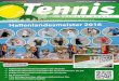Ausgabe 01/2016 | Verkaufspreis 2,70 Tennis · 2019. 3. 29. · Ausgabe 01/2016 | Verkaufspreis 2,70 € Sachsen-Anhalt Tennis Offizielles Organ des Tennisverbandes Sachsen-Anhalt