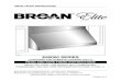 Broan Elite E60000 (SV08340 rev. C):RANGE MASTER.qxd...Broan Elite E60E Series hood must be installed with one Broan exterior blower model 331H, 332H, 335 or 336; or one Broan in-line