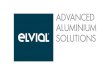 Having 25 years of experience, ELVIAL traces a dynamic and ...€¦ · Having 25 years of experience, ELVIAL traces. a dynamic and creative . rapidly growing path