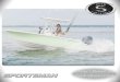 Owner’s Manual and - Sportsman Boats€¦ · advanced composite construction, ergonomic console designs, patented “TotalAccess”hatch, ... or Hull Identification Number (HIN),