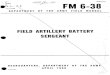 FIELD ARTILLERY BATTERY SERGEANT - BITSbits.de/NRANEU/others/amd-us-archive/FM6-38(1966).pdf · 2020. 11. 15. · Sergeant missile—The assembled missile which consists of four principal