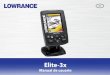 Elite-3x...Elite-3x de Lowrance • Cumple la directiva 2004/108/CE de compatibilidad electromagnética de la CE. • Cumple los requisitos de los dispositivos de nivel 2 del estándar