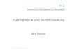 Kryptographie und Verschlüsselung - 7-it...22.03.2003 / Jörg Thomas 7-it Informations-Management & Services eG 20 Public-Key-Kryptographie (2) Theorie und Praxis (1) Frage: Kann