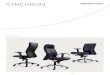 SYNCHRON - MERRYFAIR · 2019. 8. 5. · Synchron collection provides comfort in seating with various ergonomic features. The mutiple locking synchronized mechanism allows the user