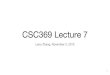 CSC369 Lecture 7 - Department of Computer Science ...ylzhang/csc369f15/files/lec07... · A note on final exam The average difficulty of final exam questions will be higher than the
