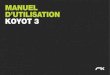 MANUEL D’UTILISATION KOYOT 3flight.manual.free.fr/niviuk-koyot3_fr.pdf2 NIVIUK GLIDERS & AIR GAMES SL C/ DEL TER 6, NAVE D 17165 LA CELLERA DE TER - GIRONA - SPAIN TEL. +34 972 42