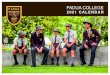 PADUA COLLEGE...Padua College Trivia Night AIC Round 3 Years 5,6,8 & 9 AFL v SPC Year 7 AFL v SPC @ SLC Years 7-9 (A) 10-Open (H) Volleyball v SPC Years 5,7-9 (A) 6,10 Opens (H) Cricket