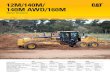 Specalog for 12M/140M/140M AWD/160M Motor Graders ...12 ft 3.7 m 12 ft 3.7 m 12 ft 3.7 m 12 ft Gross Vehicle Weight – 18 400 kg 40,565 lb 18 991 kg 41,868 lb 19 883 kg 43,834 lb