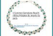 5 Common Gemstone Bead Knitting Mistakes By Jewelry Experts