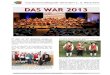 DDAASS WWAARR 22001133 - musikkapelle · 2014. 3. 26. · der Altersgruppe 2, Kategorie Tuba den Grup-pensieg erspielte, trat er die Reise zum Bun-deswettbewerb nach Sterzing in Südtirol