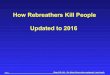 How Rebreathers Kill People - Deep Lifedeeplife.co.uk/files/How_Rebreathers_Kill_People.pdf · 2016. 3. 9. · Voting logic is prone to follow cell failures. Recommendation: A fault