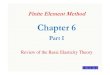 Review of the Basic Elasticity Theorysite.iugaza.edu.ps/marafa/files/Chapter-6-Part-I1.pdf · Strains for 2D Problem Review of the Basic Elasticity Theory Differential element before