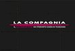 LA COMPAGNIA - Fondazione Sistema Toscana · 2016. 10. 4. · La Compagnia nasce come teatro nel 1921 e viene successiva-mente rimodernata dall'architetto Adolfo Natalini tra il 1984