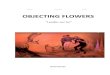 OBJECTING FLOWERSletsmurmur.org/files/preparation.pdf2 Logline “Objecting Flowers” is made of the stories from seven different men who escape from obligatory army service over