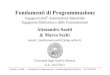 Fondamenti di Programmazione - marco sechiDocente: A. Saetti Fondamenti di Programmazione -Università degli Studi di Brescia A.A. 2012/2013 2 Esercizi sulle classi (1ºparte) 1. Definire
