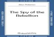 The Spy of the Rebellion - eBookTakeAway · Nearly a score of years have passed since the occurrence of the events related in the following pages. The "Rebellion," with its bloody