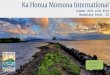 Ka Honua Momona International...Ka Honua Momona is a nonprofit which fosters the perpetuation of traditional indigenous knowledge through the conservation of two ancient Hawaiian fishponds
