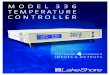 MODEL 336 TEMPERATURE CONTROLLER · Lak eshore.com 2 Model 336 Temperature Controller Operates down to 300 mK with appropriate NTC RTD sensors Four sensor inputs and four independent
