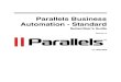 Parallels Business Automation - Standard · 2009. 6. 2. · Parallels Business Automation - Standard is a comprehensive full business life-cycle hosting automation solution. With