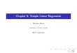 Chapter 8: Simple Linear Regression...Hypothesis Tests in Simple Linear Regression I An important part of assessing the adequacy of a linear regression model is testing statistical
