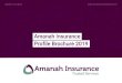 Amanah Insurance - About Usamaanahinsurance.com/wp-content/uploads/2019/12/Amanah...Amanah Islamic Insurance is a Takaful insurance company in Somaliland established in 2018. It practices