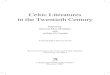 Celtic Literatures in the Twentieth Century...CELTIC LITERATURES IN THE TWENTIETH CENTURY Introduct I on The Centre for Irish and Celtic Studies at the University of Ulster hosted