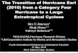 The Transition of Hurricane Earl (2010) from a Category Four Hurricane … · 2014. 9. 22. · The Transition of Hurricane Earl (2010) from a Category Four Hurricane to a Large Extratropical