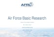 Air Force Basic Research - The FDPthefdp.org/default/assets/File/Presentations/Jan 21 FDP AFOSR Slides.pdfWright-Patterson AFB, OH • AFRL HQ • 711 Human Performance Wing • Sensors