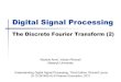 Digital Signal Processing · 2013. 3. 22. · DFT Processing Gain Two types of processing gain associated with DFTs 1) DFT’s processing gain Using DFT to detect signal energy embedded