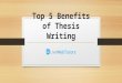 Top 5 benefits of thesis writing