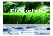 Flourish...2021 Theme: Flourish “But blessed is the one who trusts in the Lord, whose confidence is in him. They will be like a tree planted by the water that sends out its roots