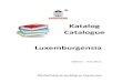 Katalog Catalogue Luxemburgensia - Biblio Dudelange · 2011. 5. 27. · Catalogue. Luxemburgensia INDEX / INHALTSVERZEICHNIS Fiction / Romane ... Miss Mona Forgiarini, Tullio Paris,