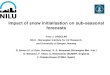 Impact of snow initialisation on sub-seasonal forecastss2sprediction.net/.../14_Orsolini_2.pdfYvan J. ORSOLINI NILU - Norwegian Institute for Air Research, and University of Bergen,