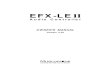 EFX-LE II AUDIO CONTROLLER OWNER'S MANUAL V2musicomlab.com/products/efx-le2/EFX-LE2_Manual_20xE.pdf · 2021. 1. 6. · The EFX-LE II Audio Controller has two outputs, OUT-L and OUT-R,
