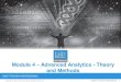 Module 4 Advanced Analytics - Theory and §¸â€‍¸¾·±¸â€·©...¢  2020. 3. 17.¢  Module 4: Advanced Analytics