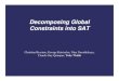 Decomposing Global Constraints into SAT - IBM Research...Decomposing Global Constraints into SAT (alias: why we need constraint programming !) Christian Bessiere, George Katsirelos,