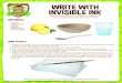 AJA Invisible Ink - Scotholme Primary · 1. To make the invisible ink, cut a lemon in half with the help of an adult. Squeeze the lemon juice into your small bowl and remove any lemon