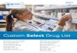 Custom Select Drug List - BCBSM...Page 6 Blue Cross and BCN Custom Select Drug List Blue Cross Blue Shield of Michigan and Blue Care Network’s Custom Select Drug List is a useful