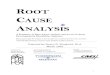 Root Cause Analysis - Human Services Research Institute (HSRI)Root Cause Analysis represents a structured approach to the investigation and analysis of significant adverse events or