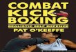 Combat Kick Boxing - Internet Archive · 2019. 5. 29. · Combat Kick Boxing Preface The worldwide explosion of martial arts from the mid-sixties to the present day is a social phenomenon