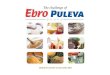The challenge of - Ebro Foods · 2018. 11. 28. · Summary of 2003 [YEAR-END 2003AND PROSPECTS FOR 2004] Ebro Puleva is the largest Spanish food group, with a turnover of more than2,003