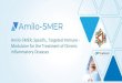 Amilo-5MER, Specific, Targeted Immune - Modulator for the ...galmedpharma.investorroom.com/download/AmiloMERFINAL.pdfAmilo-5MER – potential to be specific and selective immune-modulator1