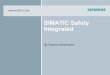 SIMATIC Safety Integrated - infoPLCSIMATIC Safety Integrated controllers for Factory automation Use of centralized and distributed ET 200S, ET 200M, ET 200pro and ET 200eco I/O with
